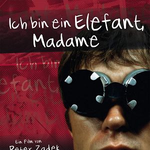 Bilder Ich bin ein Elefant, Madame