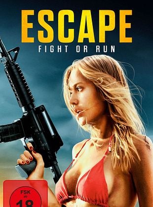 Filmposter von  Escape - Fight Or Run