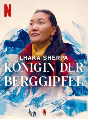  Lhaka Sherpa, Königin der Berggipfel