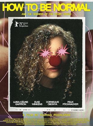Filmposter von  Wie man normal ist und die Merkwürdigkeiten der anderen Welt