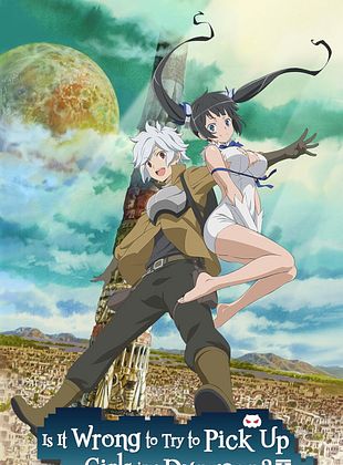 Poster der Serie DanMachi: Is It Wrong to Try to Pick Up Girls in a Dungeon?