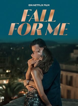 Fall For Me