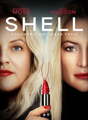 Filmposter von  Shell - Schönheit hat ihren Preis