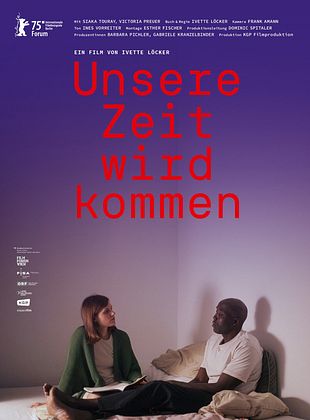 Filmposter von  Unsere Zeit wird kommen