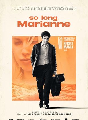 So long, Marianne - Eine Leonard Cohen-Serie