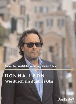 Donna Leon - Wie durch ein dunkles Glas