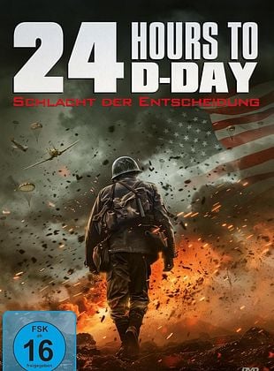 Filmposter von 24 Hours To D-Day - Schlacht der Entscheidung