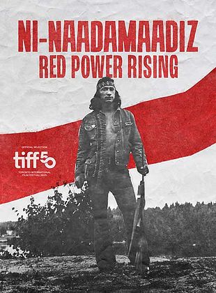 Filmposter von  Ni-Naadamaadiz: Red Power Rising