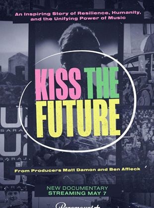  Kiss The Future