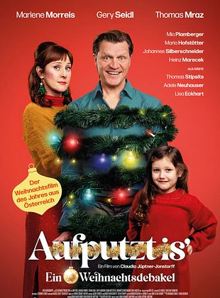 Aufputzt is' - Ein Weihnachtsdebakel