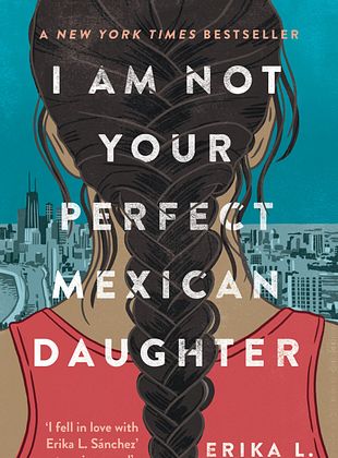 Filmposter von I Am Not Your Perfect Mexican Daughter