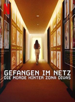 Gefangen im Netz: Die Morde hinter Zona Divas