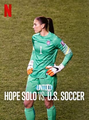  Untold: Hope Solo vs. U.S. Soccer