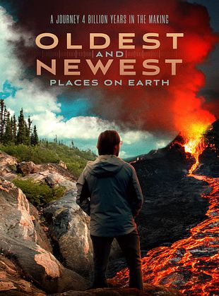 Filmposter von Oldest And Newest Places On Earth