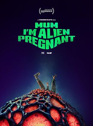 Filmposter von Mum, I'm Alien Pregnant