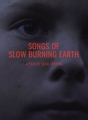 Songs Of Slow Burning Earth