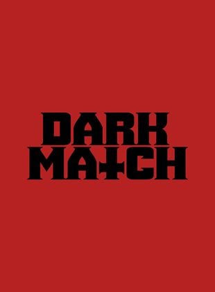  Dark Match