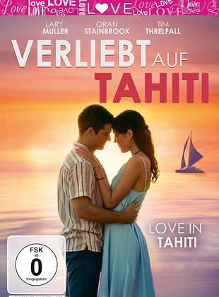 Filmposter von  Verliebt auf Tahiti - Love In Tahiti