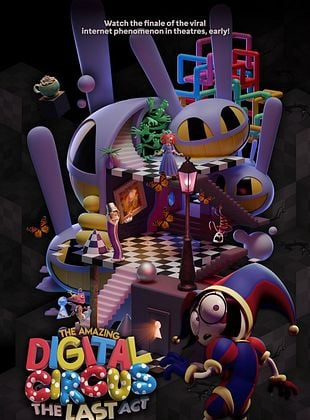 Filmposter von The Amazing Digital Circus: The Last Act