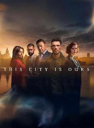Poster der Serie This City Is Ours