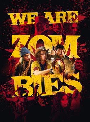  We Are Zombies