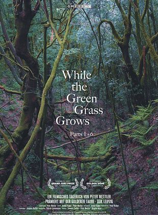 Filmposter von  While The Green Grass Grows (Parts 1+6)