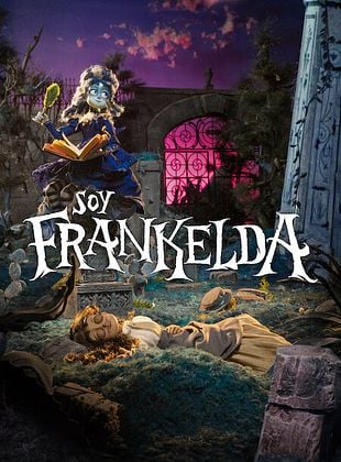 I Am Frankelda