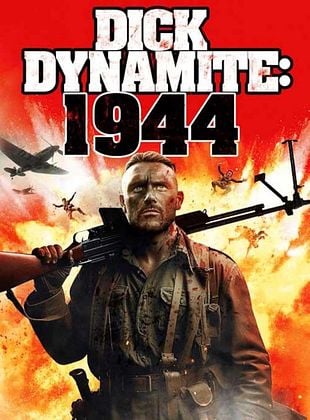  Dick Dynamite: 1944