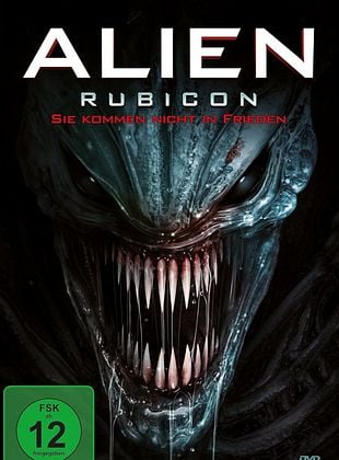 Alien Rubicon - Sie kommen nicht in Frieden