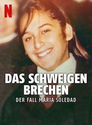  Das Schweigen brechen: Der Fall Maria Soledad