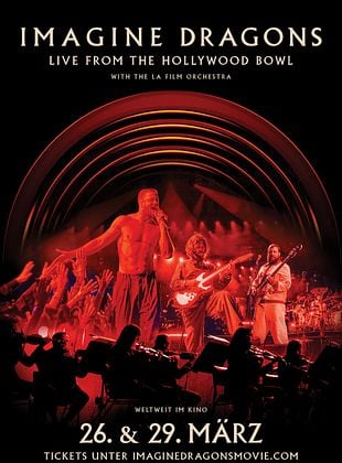 Imagine Dragons : Live From The Hollywood Bowl (with the LA Film Orchestra)