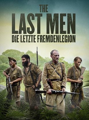  The Last Men - Die letzte Fremdenlegion