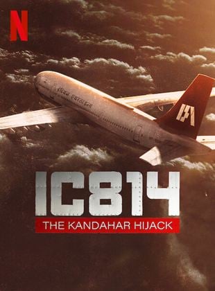 IC 814: The Kandahar Hijack