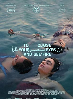 Filmposter von  To Close Your Eyes And See Fire