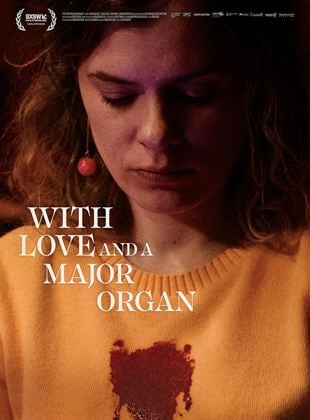  With Love and a Major Organ