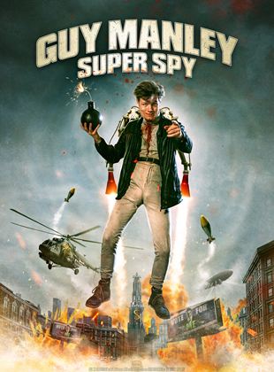 Guy Manley - Super Spy