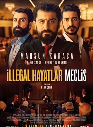  İllegal Hayatlar: Meclis