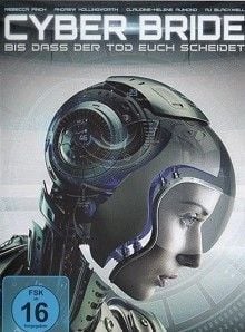 Cyber Bride - Bis dass der Tod euch scheidet
