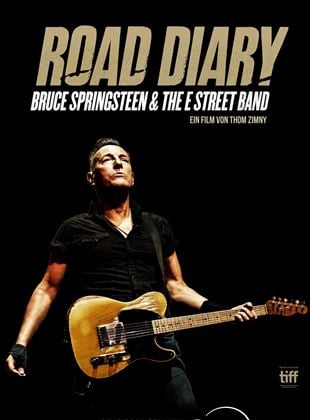  Road Diary: Bruce Springsteen And The E Street Band