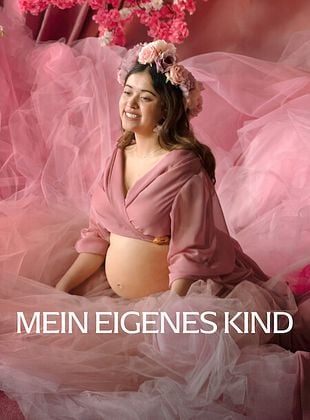 Filmposter von  Mein eigenes Kind