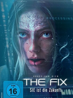 The Fix - Sie ist die Zukunft