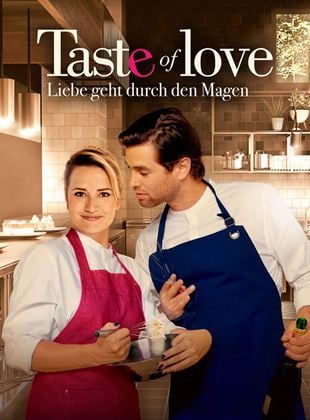  Taste of Love - Liebe geht durch den Magen