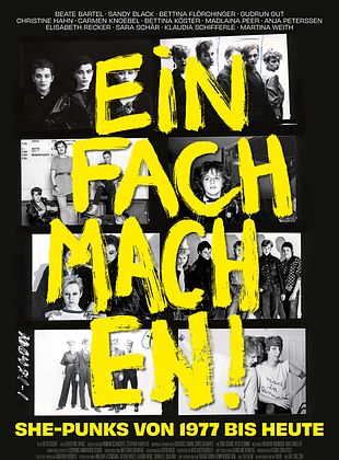 Filmposter von  Einfach machen! She-Punks von 1977 bis heute