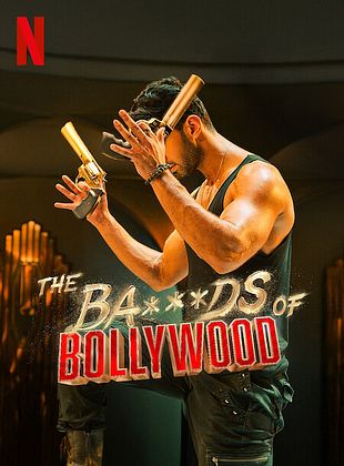 Poster der Serie The Ba***ds of Bollywood