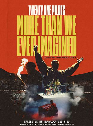 Twenty One Pilots: More Than We Ever Imagined