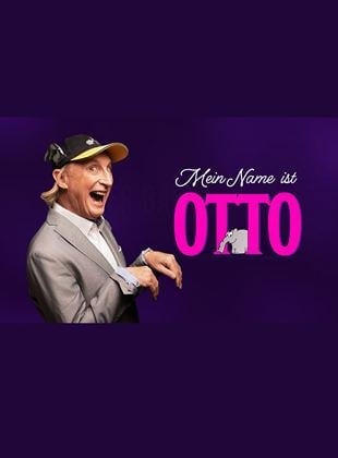 Mein Name ist Otto