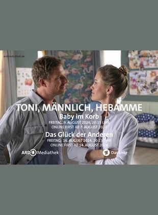 Toni, männlich, Hebamme - Das Glück der Anderen