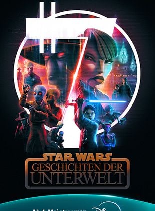 Poster der Serie Star Wars: Geschichten der Unterwelt