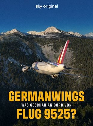 Poster der Serie Germanwings – Was geschah an Bord von Flug 9525?
