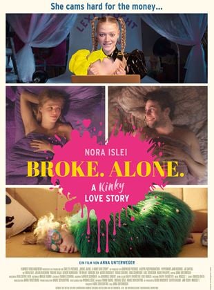  Broke. Alone. A Kinky Love Story